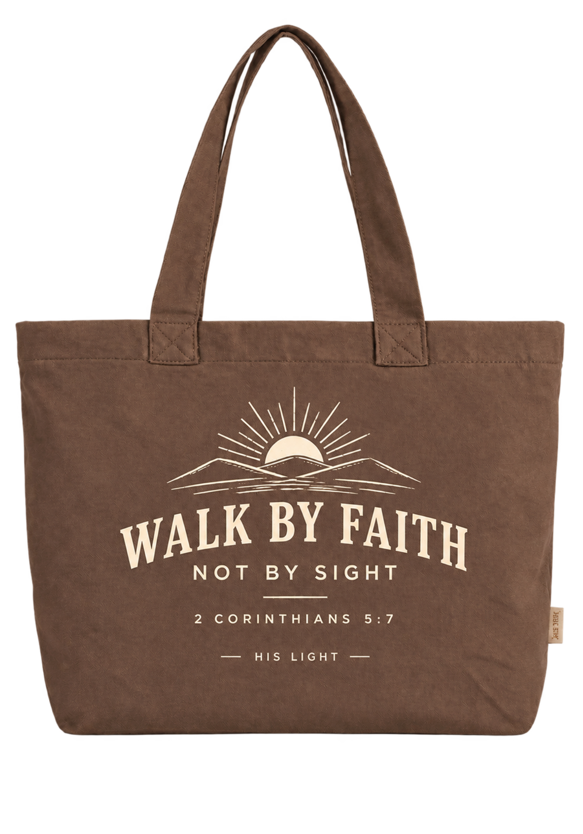 Walk by Faith Tote Bag — 2 Corinthians 5:7