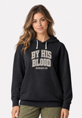 BY HIS BLOOD — Romans 5:9 Comfort Colors Hoodie