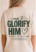 Made to Glorify Him Comfort Colors Christian T-Shirt