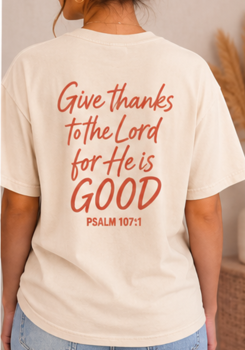 Comfort Colors Christian T-Shirt – Psalm 107:1 Faith Graphic Tee